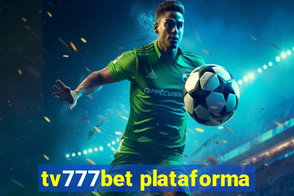 tv777bet plataforma